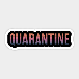 Quarantine Sticker